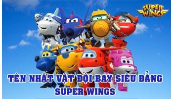 Tên nhân vật đội bay siêu đẳng Super Wings có hình ảnh rõ ràng